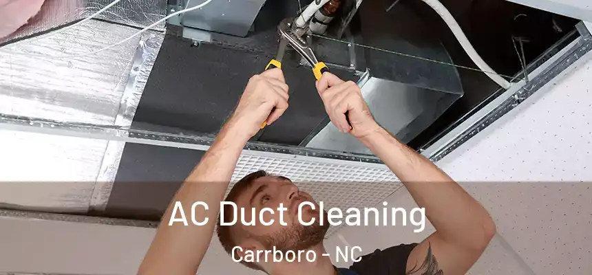 AC Duct Cleaning Carrboro - NC